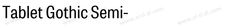 Tablet Gothic Semi字体转换